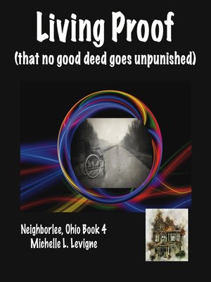 cover image of Living Proof (That No Good Deed Goes Unpunished)